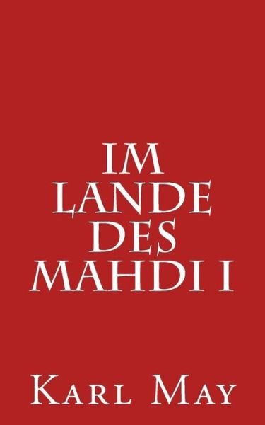 Cover for Karl May · Im Lande Des Mahdi I (Paperback Book) (2015)