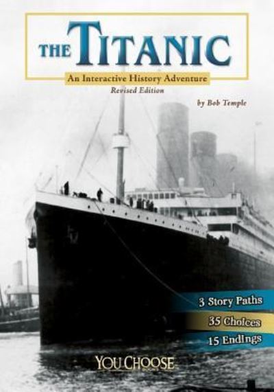 Cover for Bob Temple · The Titanic An Interactive History Adventure (Pocketbok) (2016)