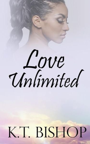 Cover for K T Bishop · Love Unlimited (Paperback Book) (2015)