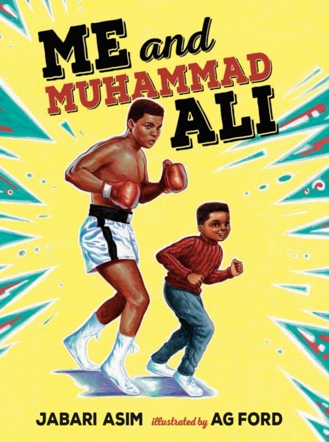 Cover for Jabari Asim · Me and Muhammad Ali (Innbunden bok) (2022)