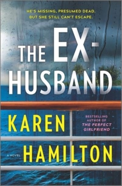 Ex-Husband - Karen Hamilton - Böcker - Harlequin Enterprises ULC - 9781525899881 - 18 januari 2022