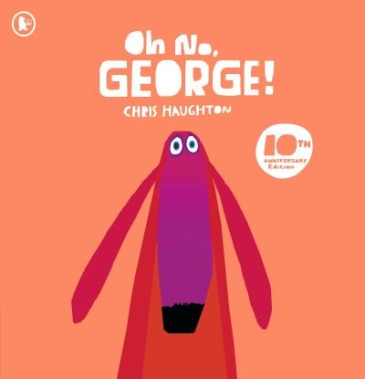 Cover for Chris Haughton · Oh No, George! (Paperback Book) (2022)