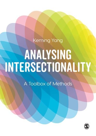Cover for Keming Yang · Analysing Intersectionality: A Toolbox of Methods (Hardcover bog) (2023)