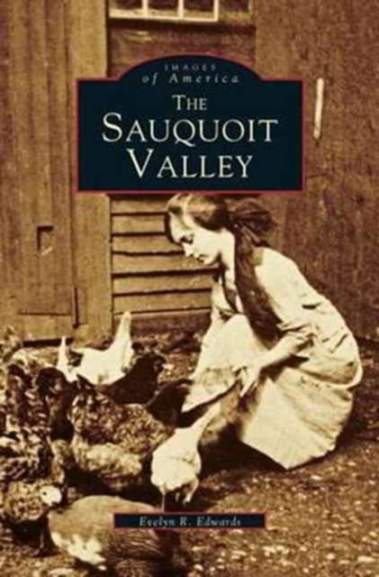 Cover for Evelyn E Edwards · Sauquoit Valley (Hardcover Book) (2000)