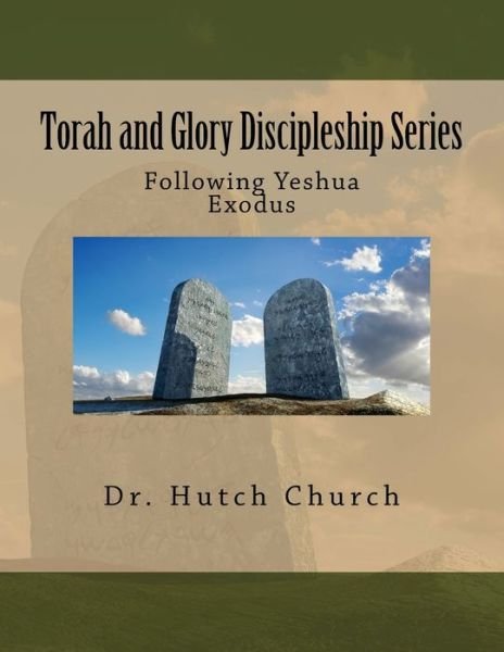 Cover for Hutch Church · Torah and Glory Discipleship Series (Pocketbok) (2016)