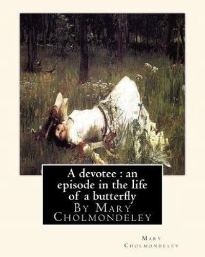 Cover for Mary Cholmondeley · A devotee (Paperback Book) (2016)