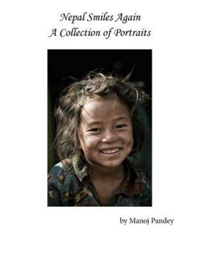 Manoj Pandey · Nepal Smiles Again (Paperback Book) (2016)