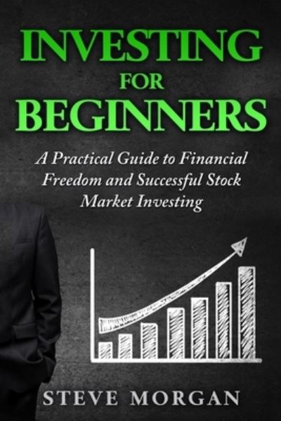 Cover for Steve Morgan · Investing for Beginners (Paperback Book) (2016)