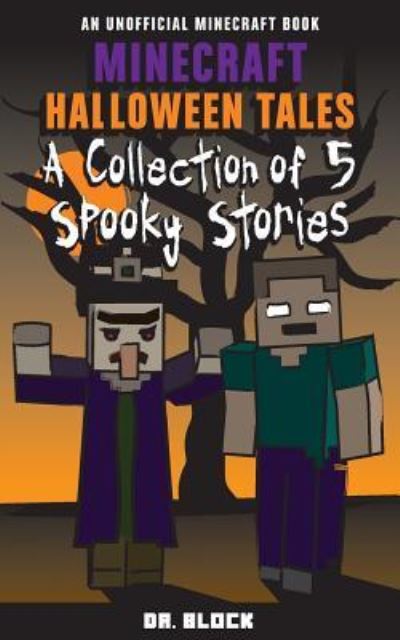 Cover for Block · Minecraft Halloween Tales (Paperback Book) (2017)