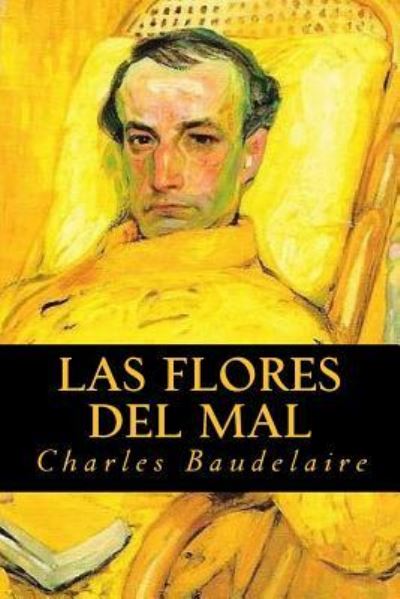 Cover for Charles Baudelaire · Las Flores del Mal (Paperback Book) (2016)