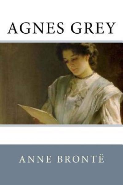 Cover for Anne Brontë · Agnes Grey (Paperback Bog) (2016)