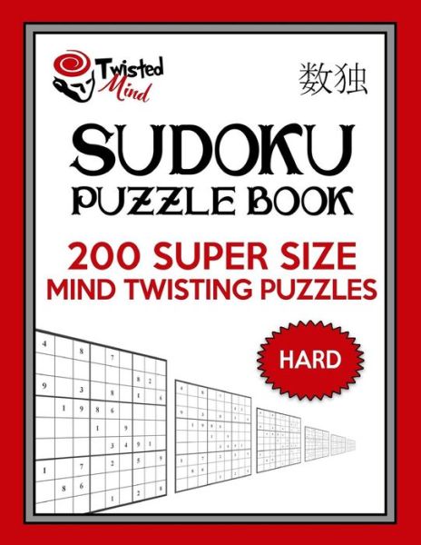 Cover for Twisted Mind · Twisted Mind Sudoku Puzzle Book, 200 Hard Super Size Mind Twisting Puzzles (Paperback Book) (2016)