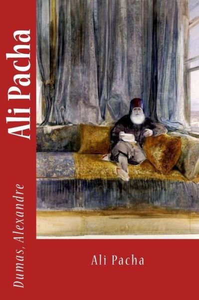Cover for Dumas Alexandre · Ali Pacha (Paperback Bog) (2017)