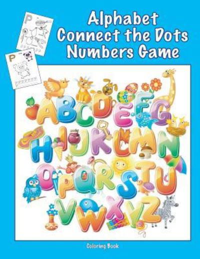 Cover for Mary Lou Brown · Alphabet Connect the Dots Numbers Game Coloring Book (Paperback Book) (2017)