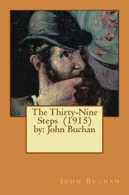 Cover for John Buchan · The Thirty-Nine Steps (1915) by (Paperback Bog) (2017)