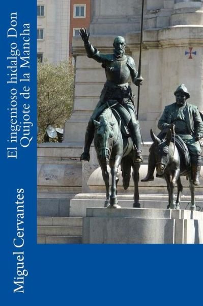Cover for Miguel de Cervantes · El ingenioso hidalgo Don Quijote de la Mancha (Paperback Bog) (2017)
