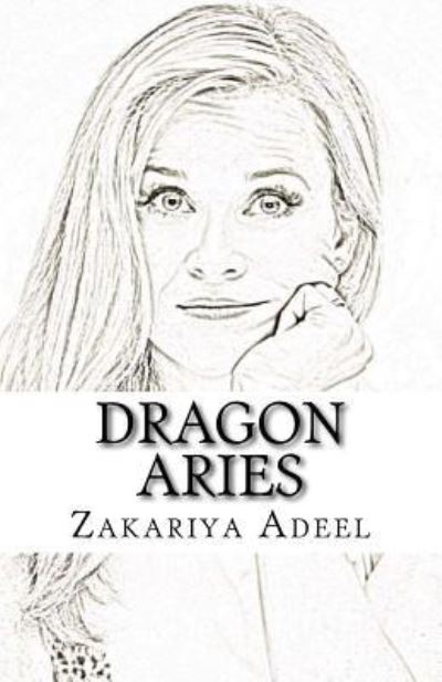 Cover for Zakariya Adeel · Dragon Aries (Paperback Book) (2017)