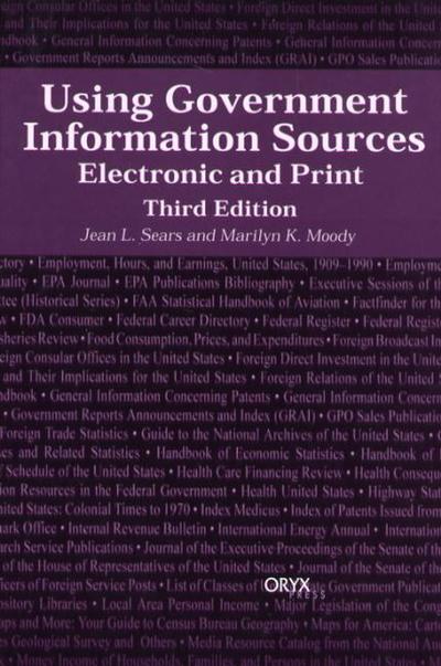 Cover for Jean L. Sears · Using Government Information Sources: Electronic and Print, 3rd Edition (Hardcover Book) [3 Revised edition] (2001)