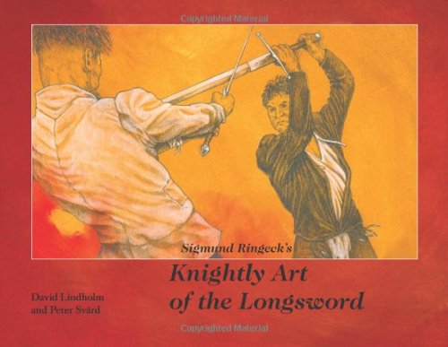 Cover for David Lindholm · Sigmund Ringeck's Knightly Art of the Longsword (Pocketbok) (2008)