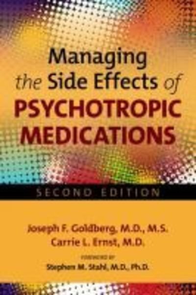 Cover for Goldberg, Joseph F., MD MS (Director, Silver Hill Hospital ) · Managing the Side Effects of Psychotropic Medications (Taschenbuch) [Second edition] (2018)