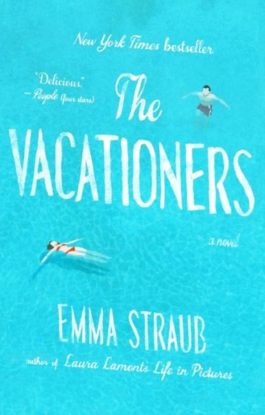 Cover for Emma Straub · The Vacationers (Pocketbok) (2015)