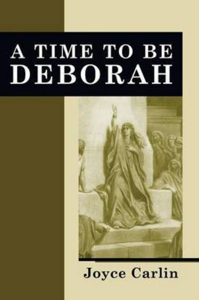 Cover for Joyce Carlin · A Time To Be Deborah (Paperback Book) (2009)