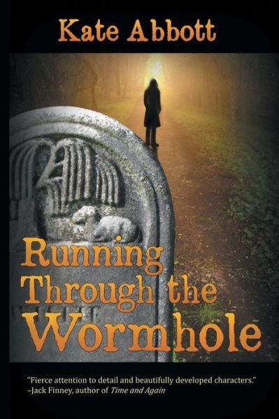 Cover for Kate Abbott · Running Through the Wormhole (First Printing) (Pocketbok) (2015)