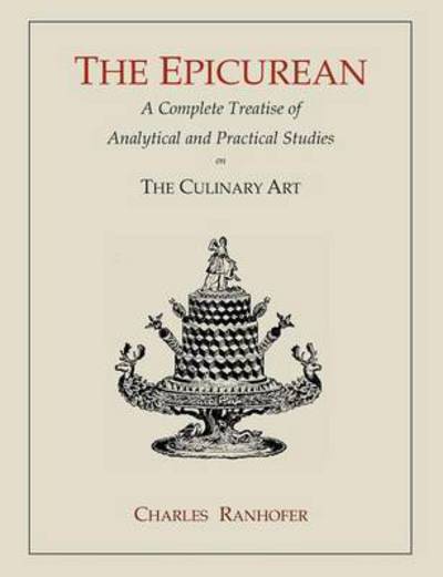 Cover for Charles Ranhofer · The Epicurean (Paperback Book) (2011)