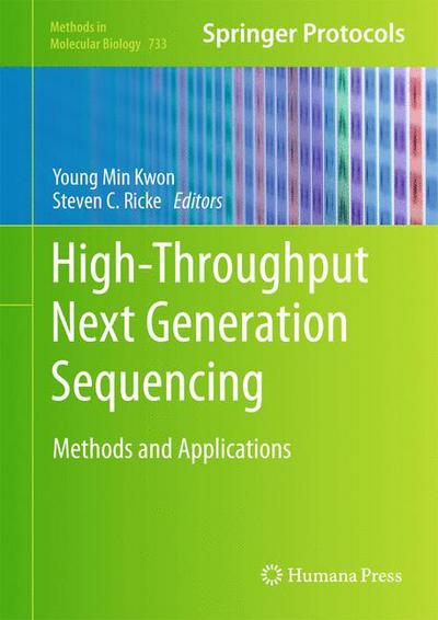 Cover for Young Min Kwon · High-Throughput Next Generation Sequencing: Methods and Applications - Methods in Molecular Biology (Hardcover Book) (2011)