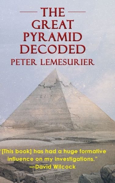 Cover for Peter Lemesurier · The Great Pyramid Decoded by Peter Lemesurier (Inbunden Bok) (2021)