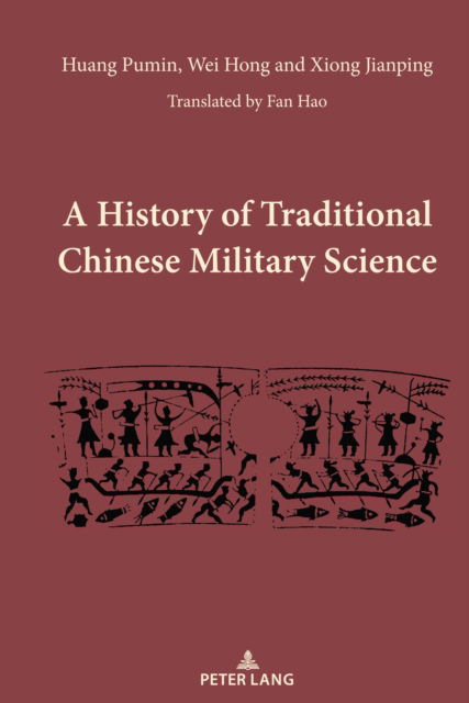 Cover for Huang Pumin · A History of Traditional Chinese Military Science (Gebundenes Buch) [New ed edition] (2023)