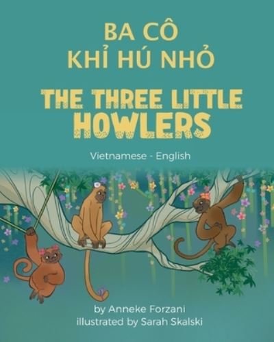 Cover for Anneke Forzani · Three Little Howlers (Vietnamese-English) (Bok) (2022)