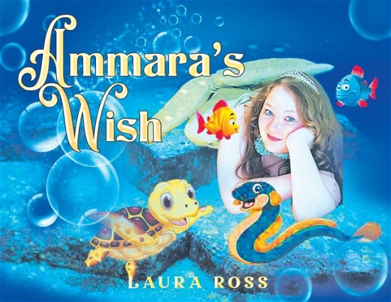 Laura Ross · Ammara's Wish (Paperback Book) (2021)