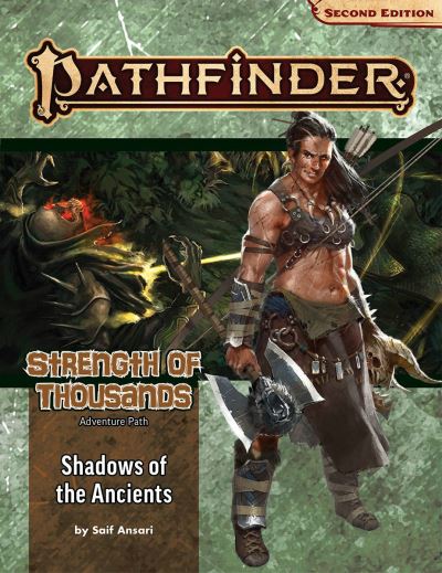 Cover for Saif Ansari · Pathfinder Adventure Path: Shadows of the Ancients (Strength of Thousands 6 of 6) (P2) - PATHFINDER ADV PATH STRENGTH OF THOUSANDS (P2) (Paperback Book) (2022)