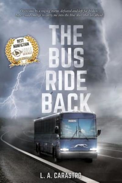 Cover for L a Carastro · The Bus Ride Back (Pocketbok) (2019)