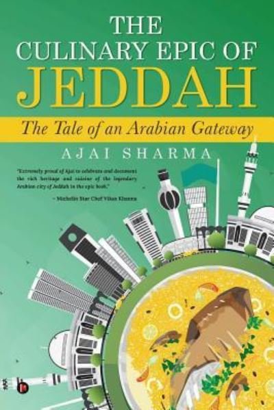 Cover for Ajai Sharma · The Culinary Epic of Jeddah (Paperback Book) (2018)