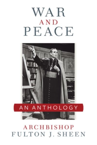 Cover for Fulton J. Sheen · War and Peace (Pocketbok) (2022)