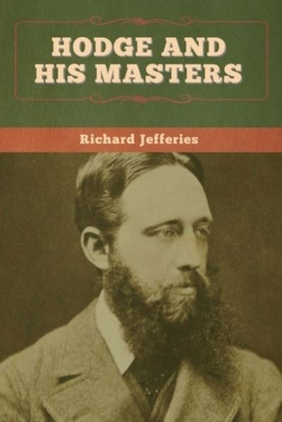 Cover for Richard Jefferies · Hodge and His Masters (Taschenbuch) (2020)