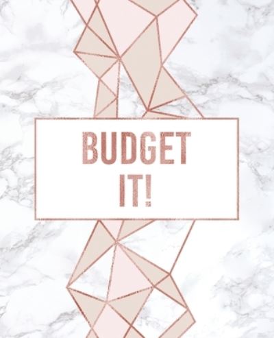 Budget It! - Teecee Design Studio - Livros - Independently Published - 9781653567881 - 31 de dezembro de 2019