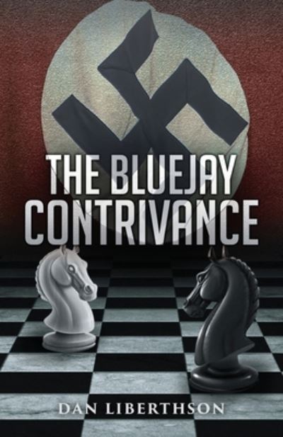 Cover for Dan Liberthson · The Bluejay Contrivance (Paperback Book) (2020)