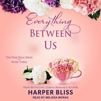 Cover for Harper Bliss · Everything Between Us (CD) (2017)