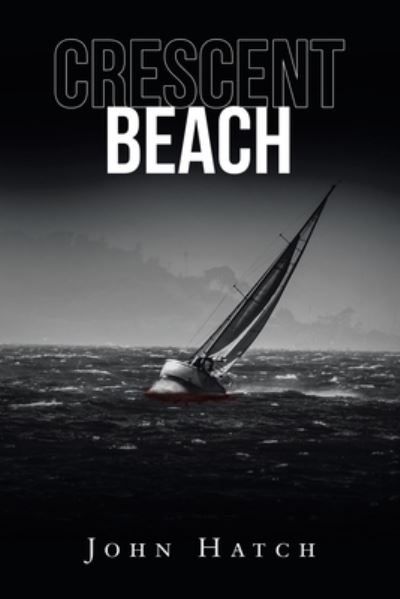 Cover for John Hatch · Crescent Beach (Book) (2022)