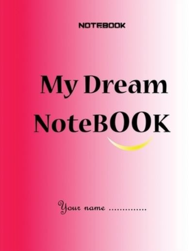 Cover for Said Ajguernoun · My dream Notebook ( Red ) (Paperback Book) (2019)