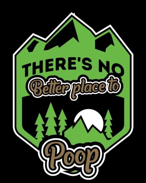 Cover for Spicy Sloth · Theres No Better Place To Poop (Pocketbok) (2019)