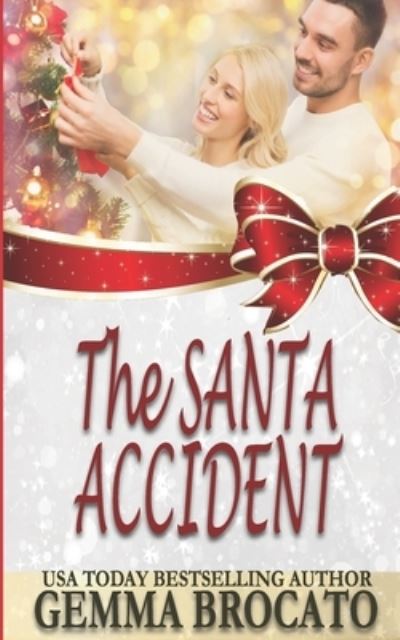 Cover for Gemma Brocato · The Santa Accident (Pocketbok) (2019)