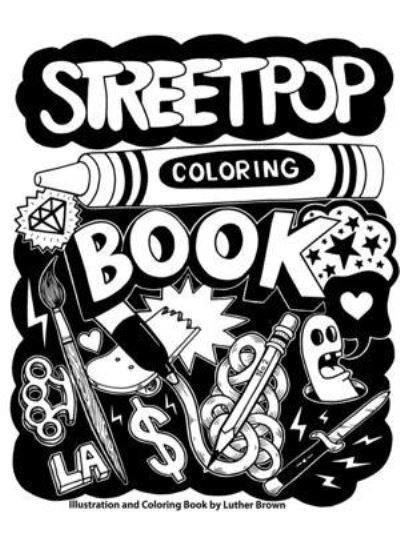 Cover for Luther Brown · Streetpop Coloring Book (Bog) (2020)