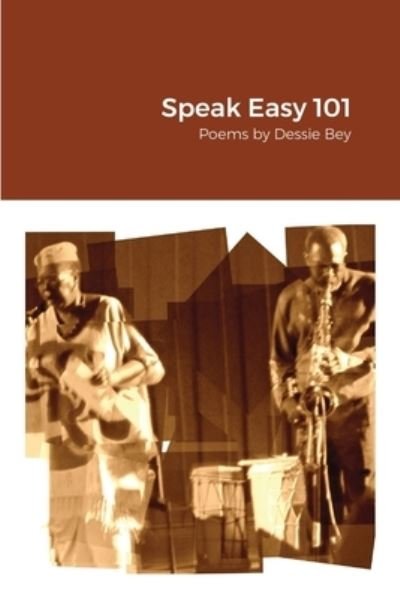Cover for Dessie Bey · Speak Easy 101 (Paperback Bog) (2020)