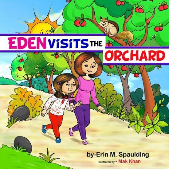 Cover for Mak Khan · Eden Visits the Orchard (Book) (2018)