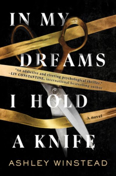 In My Dreams I Hold a Knife: A Novel - Ashley Winstead - Bøker - Sourcebooks, Inc - 9781728229881 - 3. august 2021