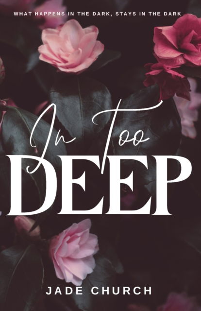 Cover for Jade Church · In Too Deep (Taschenbuch) (2022)